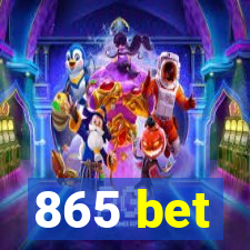 865 bet